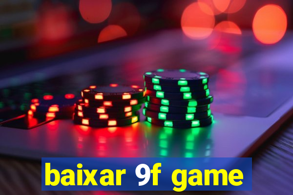 baixar 9f game